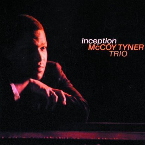 MC COY TYNER TRIO - INCEPTION - PROMO